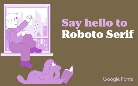 Google推襯線字體Roboto Serif：可讀性更高