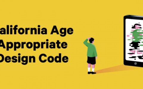 旨在保護兒童數字隱私的加州法律可能導致侵犯性的年齡驗證